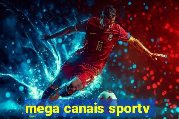 mega canais sportv